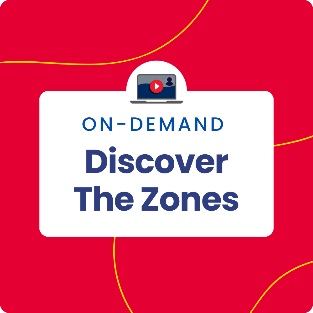 Discover The Zones: Fundamentals Training & 10-Day Curriculum Trial