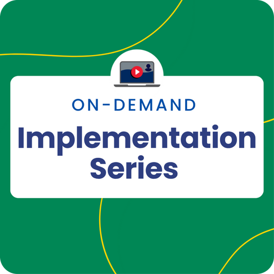 Implementation Series